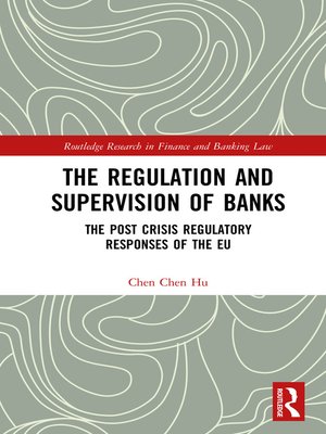 cover image of The Regulation and Supervision of Banks